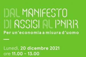 Dal Manifesto di Assisi al PNRR. Per un'economia a misura d'uomo