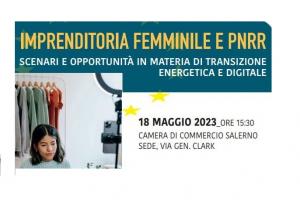 Imprenditoria Femminile e PNRR: scenari e opportunità in materia di transizione energetica e digitale - 18/5 ore 15.30