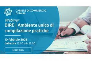Webinar: DIRE, ambiente unico di compilazione pratiche Registro Imprese – giovedì 10/2 ore 15-17